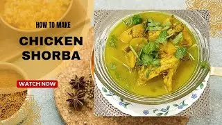 Special Winter Recipe | Chicken Shorba | chicken yakhni | Healthy chicken soup for kids & patients