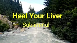 Heal your Liver Subliminal