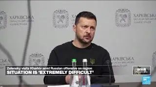 In Kharkiv, Zelensky says military situation 'extremely difficult' but 'under control' &bull; FRANCE 24
