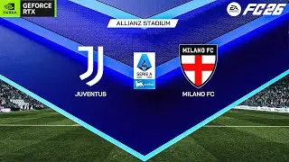 FC 26 - Juventus vs. Milan | Serie A 25/26 Full Match | PC&trade; [4K60]
