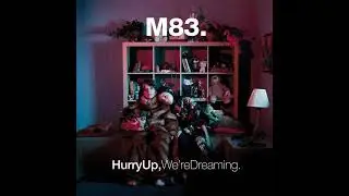 M83 - Wait