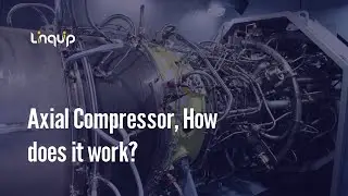 Axial Compressor, How does it work?