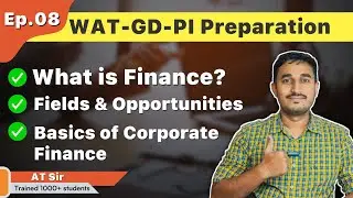 WAT-GD-GE-PI Preparation - Everything Finance | Basics of Finance Domain | MBA Finance
