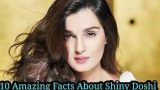 10 Amazing Facts About Shiny Doshi | Indian Television Actress & Model | @Cat123._