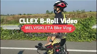 CLLEX B-ROLL Video By Wayne Michael Ferrer