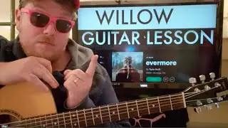 How To Play willow guitar Taylor Swift // easy guitar tutorial beginner easy chords