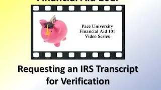 Requesting an IRS Transcript for Verification