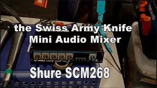 Мини-аудиомикшер Shure SCM268 &laquo;Швейцарский армейский нож&raquo;