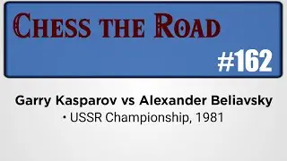 Garry Kasparov vs Alexander Beliavsky • USSR Championship, 1981