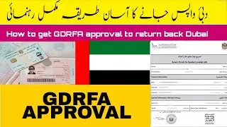 GDRFA approval to return back Dubai