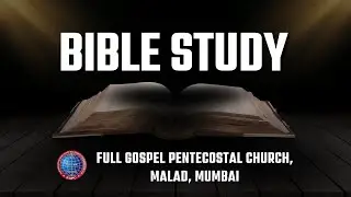 BIBLE STUDY | MALAD FGPC | 10.1.2026
