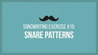 Snare Patterns | The Songwriting Decks