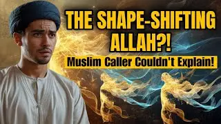 CP Unveils Allah&rsquo;s Shape-Shifting Hadith &mdash; Muslim Caller Can&rsquo;t Recover