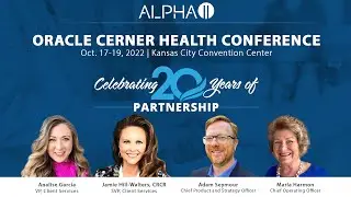 Alpha II Celebrating 20 Years with Cerner at OCHC 2022!