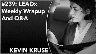 #239: Do You Need To Have All The Answers As The Boss? | Kevin Kruse