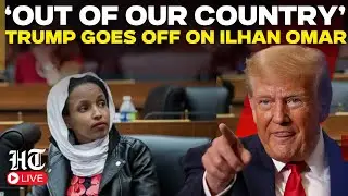 Trump LIVE: 'Throw The Hell Out Of Our Country..' US President Goes Off Script | Ilhan Omar | Somali