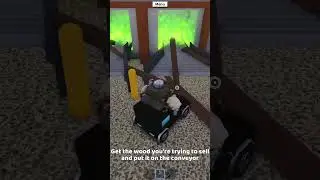 How To Sell Wood In Roblox Lumber Tycoon 2! #shorts #roblox