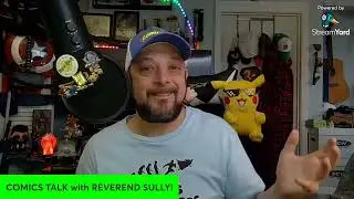 NEW COMICBOOK DAY PREVIEWS! THE COMICS TALK with REVEREND SULLY!