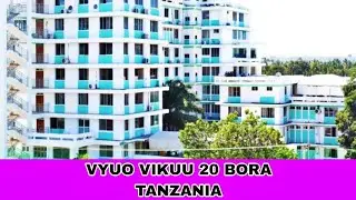 VYUO VIKUU 20 BORA TANZANIA 2025 | Top 20 Universities In Tanzania 2025