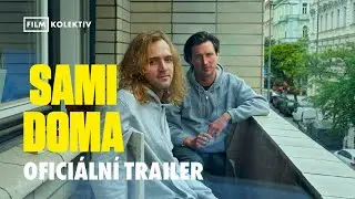Sami doma (2022) | Ofici&aacute;ln&iacute; trailer | Film Kolektiv