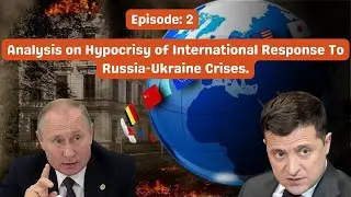 A Must Watch for Best Analysis on Russian-Ukraine War