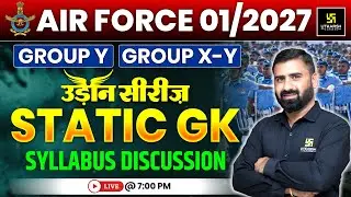 Airforce 01/2027 Static GK | Syllabus Discussion LIVE 🚀 | Group X & Y | उड़ान सीरीज़ | Charan Sir