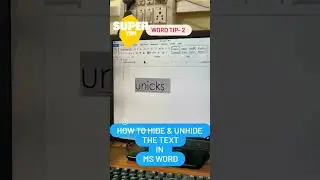 How to Hide and Unhide the Text in MS Word.