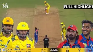 Delhi Capitals vs Chennai Super Kings Full Match Highlights, DC VS CSK IPL 2025 FULL HIGHLIGHTS
