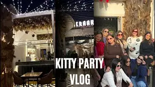 Kitty party vlog😍❤️