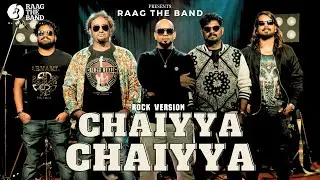 Chaiya Chaiya-Cover by RAAG THE BAND BENGALURU| A R Rahman| Shahrukh Khan| Sukhwinder Singh |