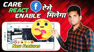 Facebook New Update Care React Enable | Fb Care React Enable | Fb New Options | Tech Pramod Only