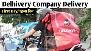 Delhivery joining first day experience and earning