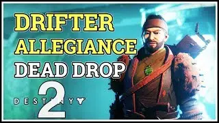 Dead Drop Destiny 2 Drifter Allegiance