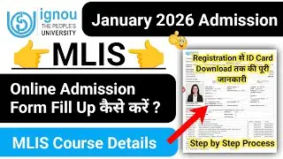 IGNOU MLIS Admission 2026 Form Fill Up | IGNOU Admission 2026 January Session | IGNOU Mlis Course