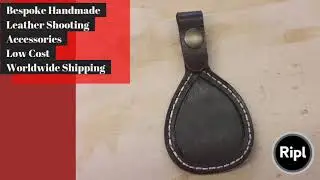 Bespoke Handmade Leather Shooting Accessories Low Cost Worldwide Shipping