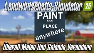 LS25 Mod Paint and Place Anywhere