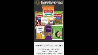 Import Branded Pulses From 50,000+ Verified Global Sellers