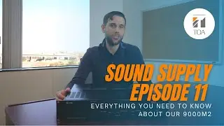 Sound Supply, Season 2, Episode 11 -  Everything you need to know about our 9000M2