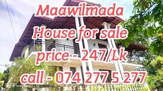 Kandy citylimit, Maawilmada House for sale price 247/lk