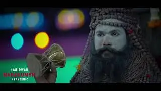 Haridwar Mahakumbh In Pandemic Teaser