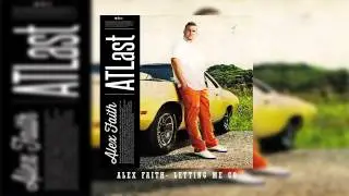 Alex faith - letting me go
