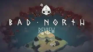 A Review of Bad North - Simple but Fun