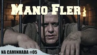 MANO FLER - CARREIRA,  PRIS&Otilde;ES E SUPERA&Ccedil;&Atilde;O (cap&iacute;tulos na descri&ccedil;&atilde;o)