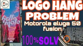 Motorola Edge 50 Fusion logo hang Solution | Motorola Edge 50 Fusion logo hang problem#repair 