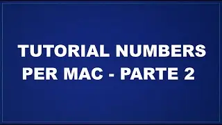 Tutorial Numbers per Mac - Parte 2 - I grafici e funzioni varie