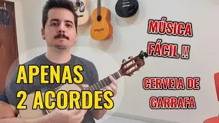 Cerveja de garrafa | Música FÁCIL para cavaquinho INICIANTE (atitude 67)