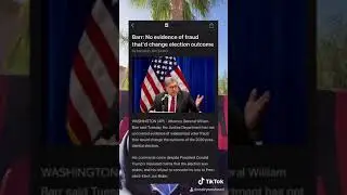 William Barr Says There Was 🚨 NO EVIDENCE OF VOTER FRAUD 🚨