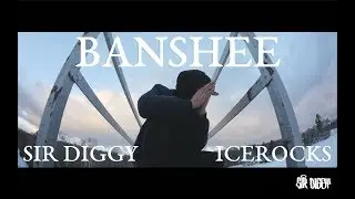 Sir Diggy - Banshee prod. Icerocks (Official Music Video)