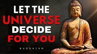 Stay Calm and Let the Universe Deliver What You Deserve | Buddhist Wisdom for Inner peace