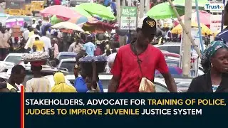 Stakeholders, Advocate For Training Of Police, Judges To Improve Juvenile Justice System